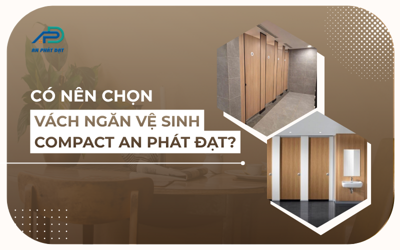 vách ngăn vệ sinh compact An Phát Đạt
