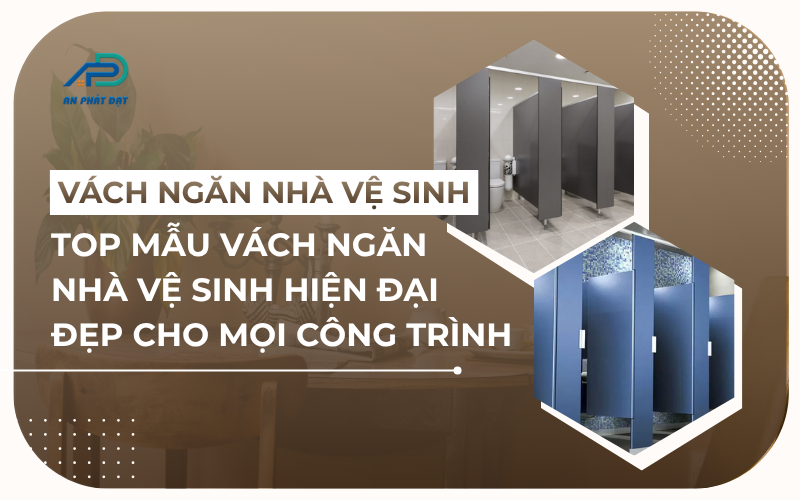 Top Mẫu Vách Ngăn Nhà Vệ Sinh Hiện Đại